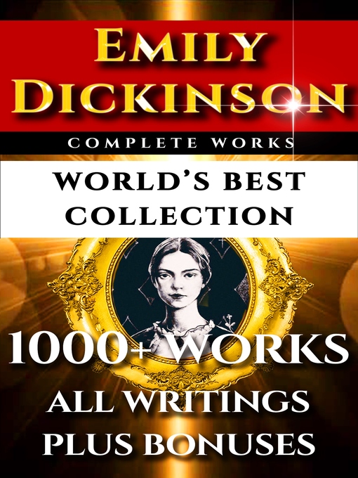 Title details for Emily Dickinson Complete Works – World's Best Collection by Emily Dickinson - Wait list